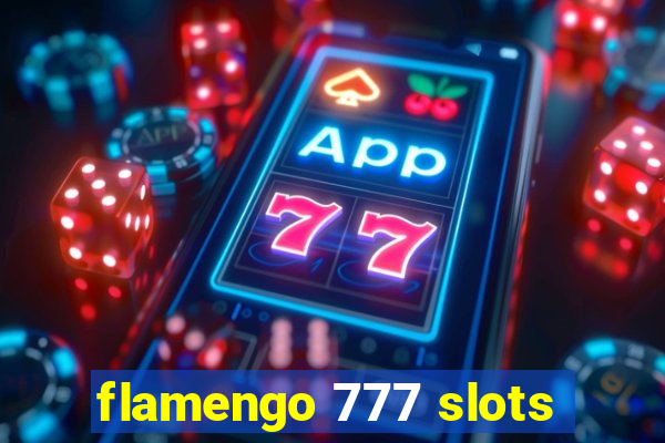 flamengo 777 slots